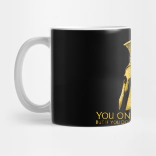 Motivational & Inspiring Quote Ancient Spartan Greek Helmet Mug